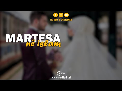 Rëndësia e martesës në Islam!
