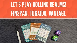 Let's Play Rolling Realms! Finspan, Tokaido and Vantage