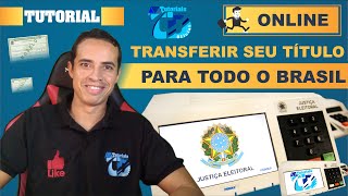 Como fazer transferência de Titulo Eleitoral Online para eleições de 2022