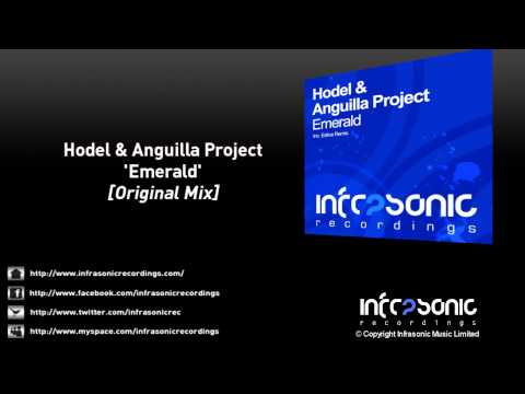 Hodel & Anguilla Project - Emerald (Original Mix)
