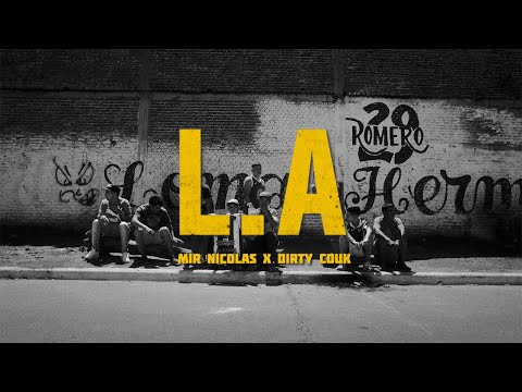 Mir Nicolás x Dirty Couk - L.A