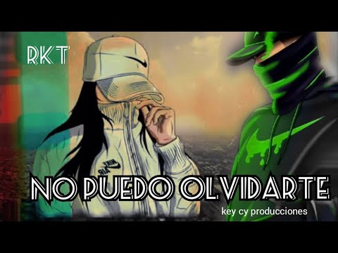 no puedo olvidarte 💔RKT -MAXILH -MICA ( video lyrics)