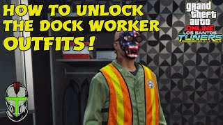 How To UNLOCK The DOCK WORKER Outfits In GTA Online!