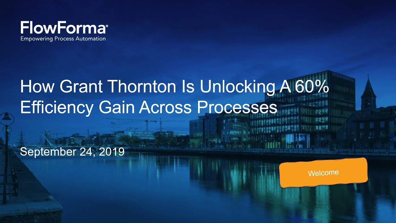 How Grant Thornton Is Unlocking A 60% Efficiency Gain