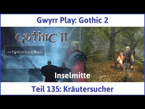 Gothic 2 Teil 135: Kräutersucher - Let's Play|Deutsch