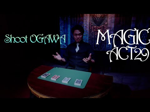 Shoot Ogawa Super Card Magic ACT29 !!  緒川集人のスゴ技カードマジック!!