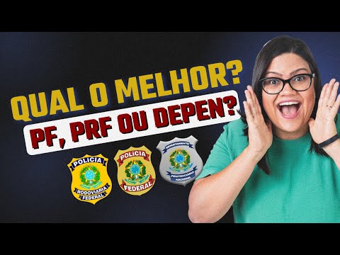 PF, PRF OU DEPEN? Qual melhor e como conciliar?