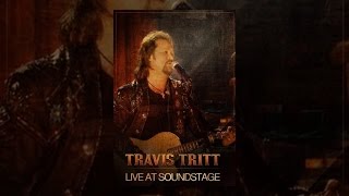 Travis Tritt - Live at Soundstage