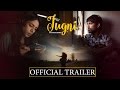 Jugni Theatrical Trailer - Sugandha Garg | Siddhant Behl