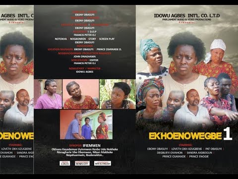 EKHOE'NOWEGBE PART ONE Latest Benin Movie 2017