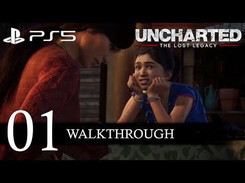 Uncharted: The Lost Legacy Walkthrough Part 1 (No Commentary/Full Game) PS5