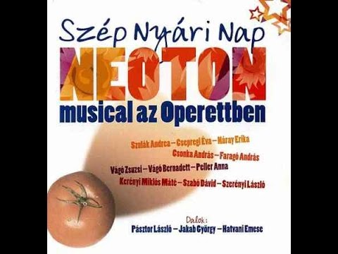 Szép Nyári Nap Neoton Musical - teljes