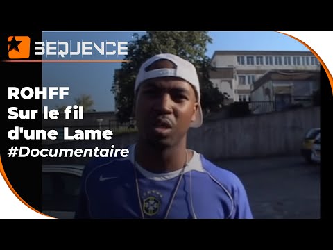 Rohff Sur le fil d'une Lame - Documentaire