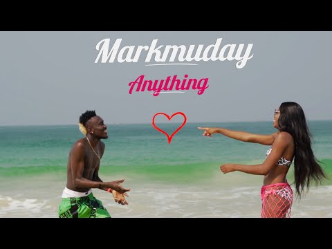 Markmuday - Anything (Official Music Video)