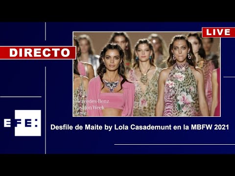 🔴📡 Desfile de Maite by Lola Casademunt en la MBFW 2021