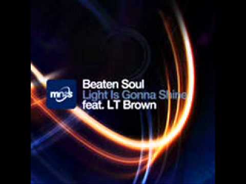 Beaten Soul feat. LT Brown - Light is gonna shine (Booker T dub)