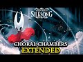 Choral chambers OST EXTENDED - Hollow Knight Silksong