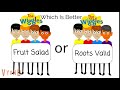 Fruit Salad Or Roots Valid