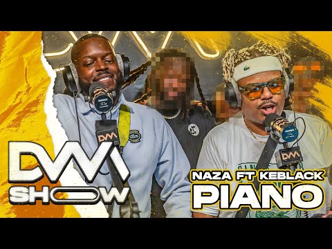 Naza - Piano Feat Keblack #dvmshow