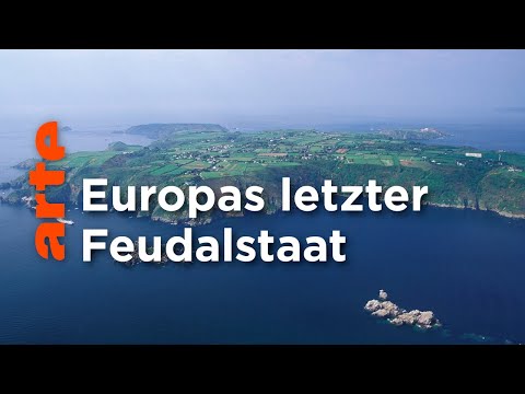 Sark: Insel der Queen | Crazy Borders | ARTE