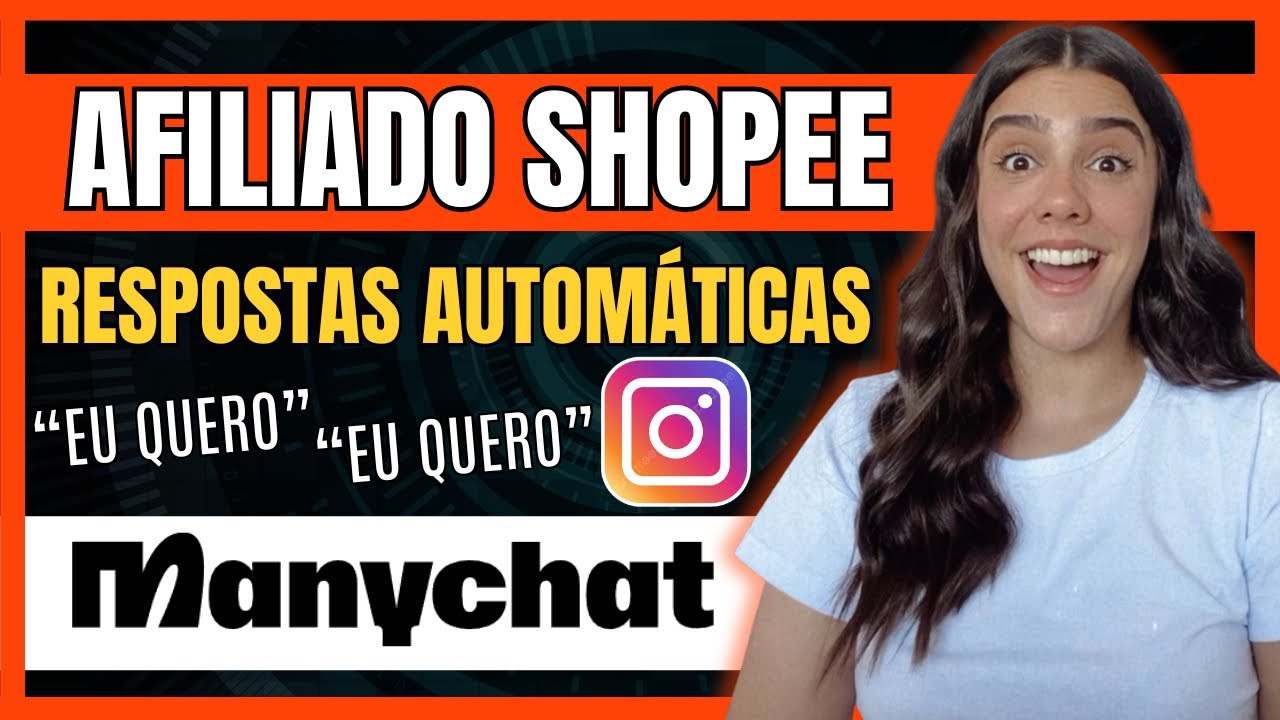 🚨AFILIADO SHOPEE: COMO USAR O MANY CHAT NO INSTAGRAM | AUTOMAÇÃO PARA AFILIADOS | PASSO A PASSO
