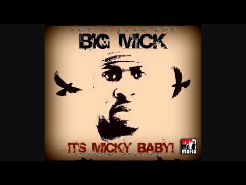 Big Mick - All About You