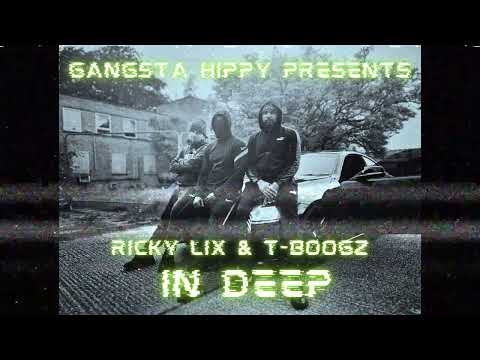 Ricky Lix x T-Boogz - In Deep (EP)