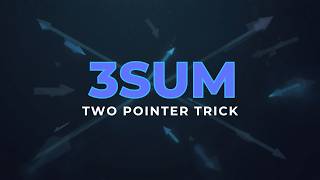 3Sum Problem Explained | Two Pointers Approach | DSA Interview Question