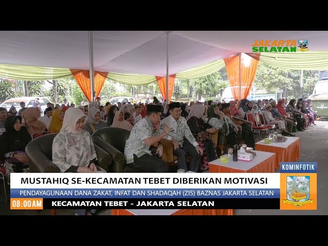 Mustahiq se Kecamatan Tebet Diberikan Motivasi