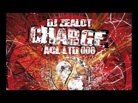 DJ Zealot   Charge (original)