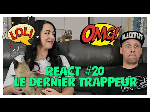 React #20 - Le dernier trappeur