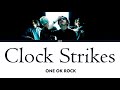 ONE OK ROCK - Clock Strikes (Lyrics Kan/Rom/Eng/Esp)