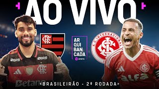 FLAMENGO X INTERNACIONAL (NARRAÇÃO AO VIVO + PÓS-JOGO) | BRASILEIRÃO 2026