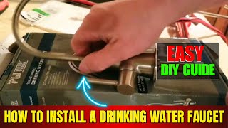 How to Install a Drinking Water Faucet | Easy DIY Guide!