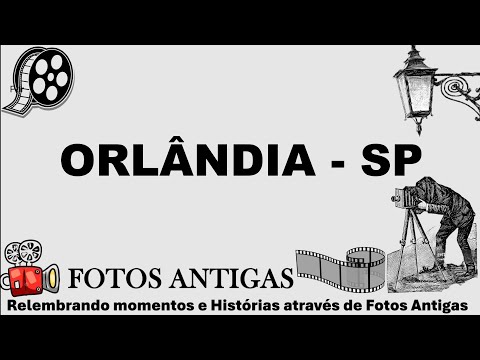 📷 FOTOS ANTIGAS DA CIDADE DE SÃO PAULO E ORLÂNDIA - SP 📷 FOTOS DIVERSAS ÉPOCAS.