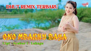 Download lagu ONO MBAKHU BAYA - Syukur U. Lahagu - Lagu Nias Dhut Remix Terbaru mp3
