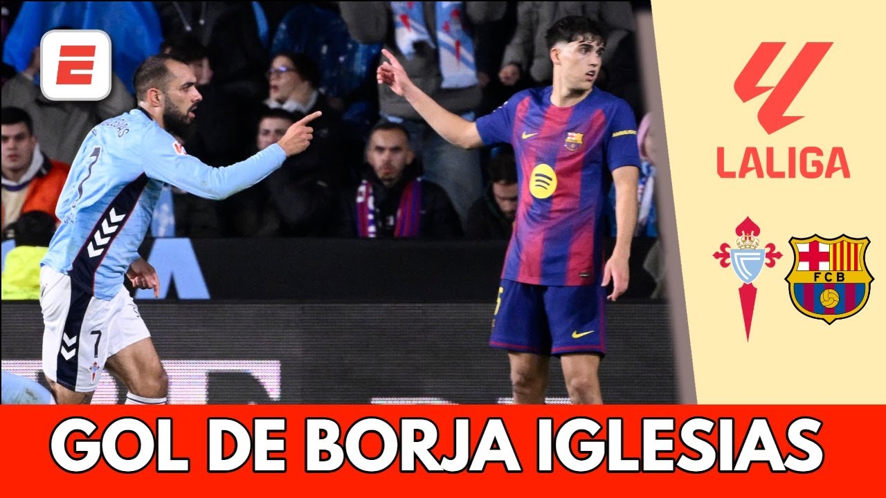 RESPUESTA INMEDIATA del CELTA que empata 2-2 al BARCELONA con golazo de BORJA IGLESIAS | La Liga
