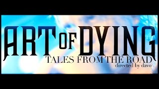 Art of Dying Tales From The Road Nevermore Tour Webisode #2