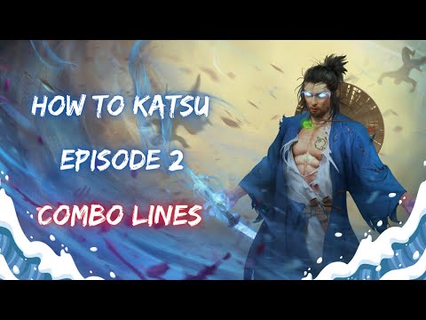 How to Katsu Ep. 2 (Combo Lines) - Flesh and Blood TCG