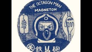 The Octagon Man - Genotype X
