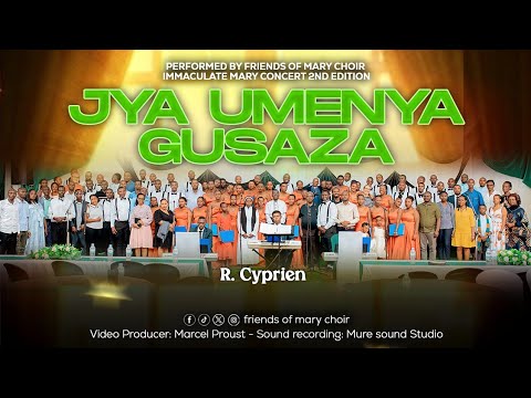 JYA UMENYA GUSAZA UTANDURANYIJE||RUGAMBA CYPRIEN PERFORMED BY FRIENDS OF MARY CHOIR IN IMC 2ND EDIT.