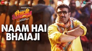 Naam Hai Bhaiaji  Bhaiaji Superhit  Sunny Deol Pre