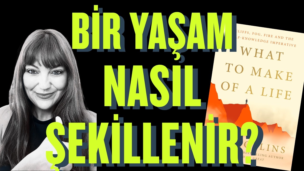 Kaybolmuş Hissediyorsanız, Bu Videoyu İzleyin (What to Make of a Life Kitap Özeti)