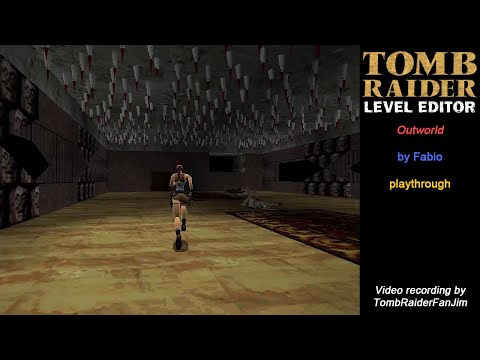 Tomb Raider Custom TRLE - Outworld (by Fabio)