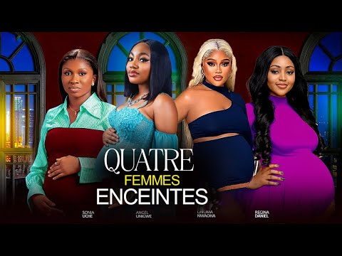 QUATRE FEMMES ENCEINTES  - 2025 Dernier film nigérian