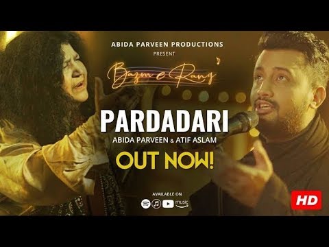 Pardadari Whatsapp Status Video || Atif Aslam | Abida Parveen || Bazm e Rang Chapter 1