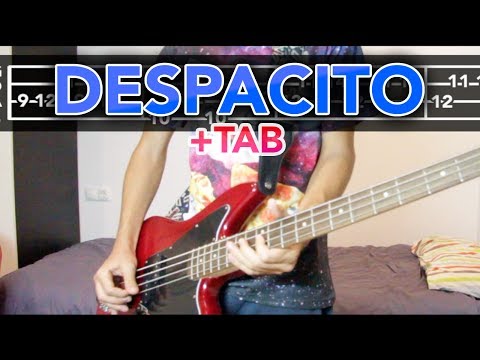 Despacito - Luis Fonsi ft. Daddy Yankee (BASS COVER +TAB IN VIDEO)