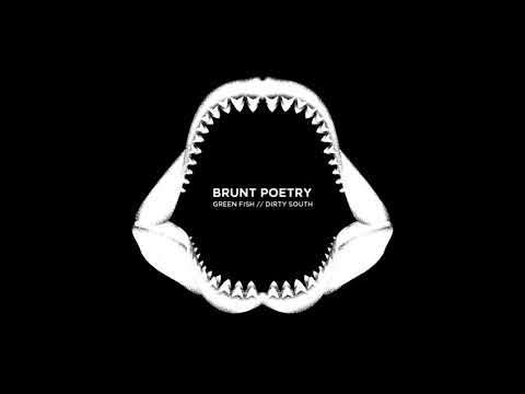 Marcus Mandible - Dirty South // Green Fish (Brunt Poetry)