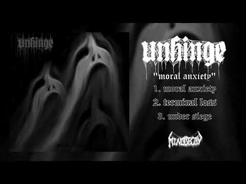 Unhinge - Moral Anxiety [Full EP] (NJ Grindcore 2021)