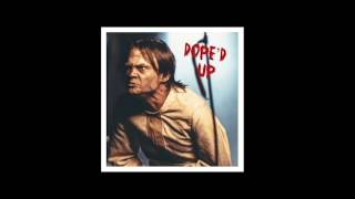 Tyga - Dope&#39;d Up